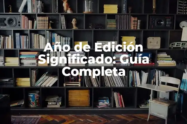 Descubre el Significado de Filmora y Su Impacto en la Edición de Video 3 Año de Edición Significado: Guía Completa