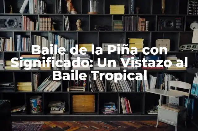 Cómo hacer una máscara de la danza de los viejitos 4 Baile de la Piña con Significado: Un Vistazo al Baile Tropical