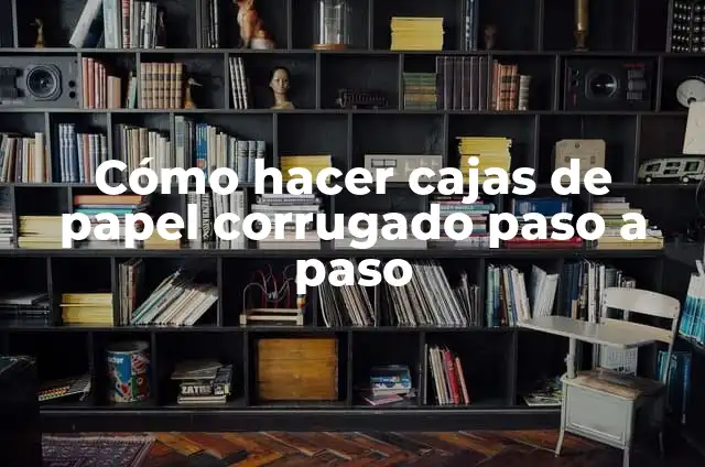 C贸mo Hacer un Gorro de Bruja de Cartulina Paso a Paso 5 C贸mo hacer cajas de papel corrugado paso a paso
