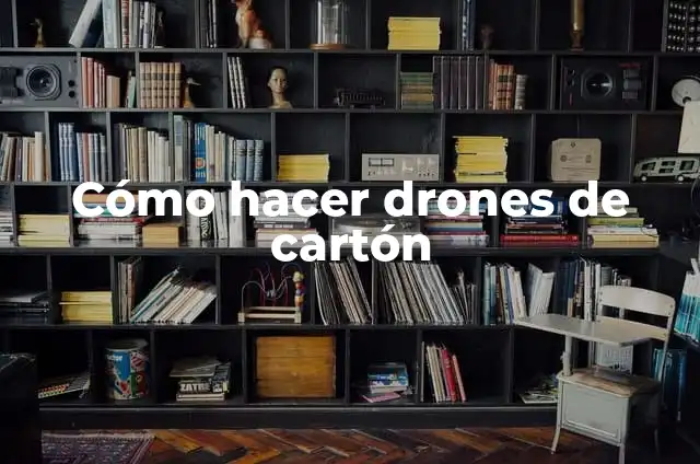 Significado de Selene y una Luna 5 Cómo hacer drones de cartón