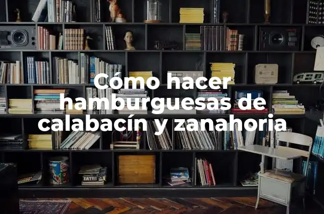 Cómo Hacer Salsa de Barbacoa 6 Cómo hacer hamburguesas de calabacín y zanahoria