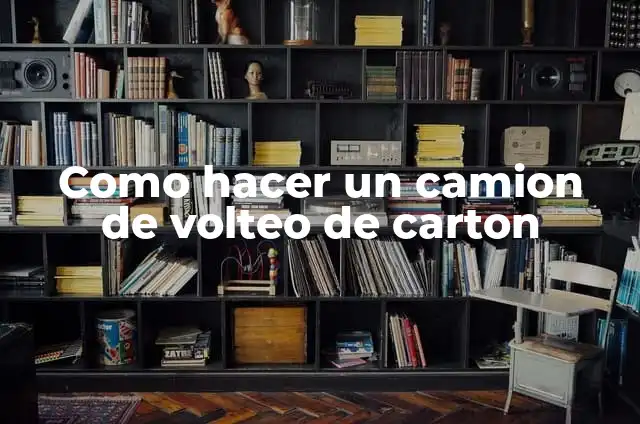 Significado en inglés de firefighter (Bombero) 4 Como hacer un camion de volteo de carton