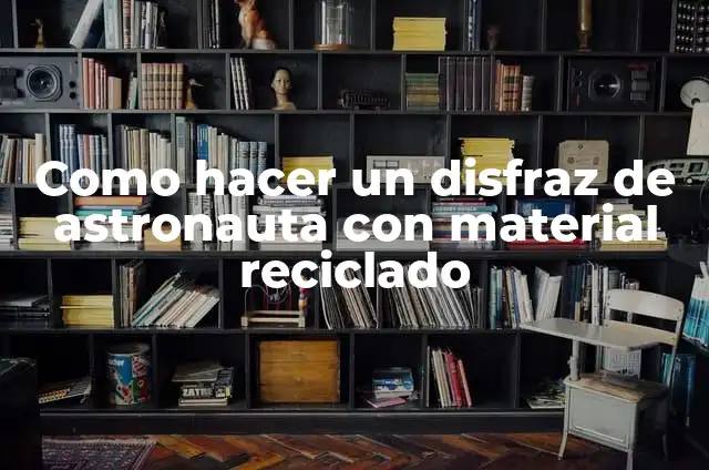Cómo hacer un bastón navideño con material reciclado 4 Como hacer un disfraz de astronauta con material reciclado