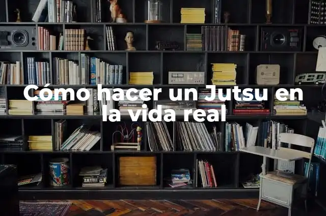 Significado en español de complain 4 Cómo hacer un Jutsu en la vida real
