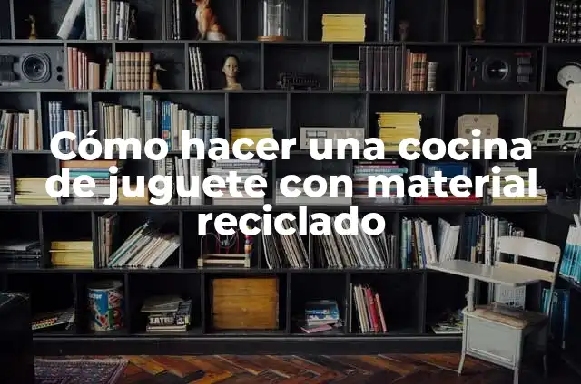 Cómo hacer un bastón navideño con material reciclado 3 Cómo hacer una cocina de juguete con material reciclado