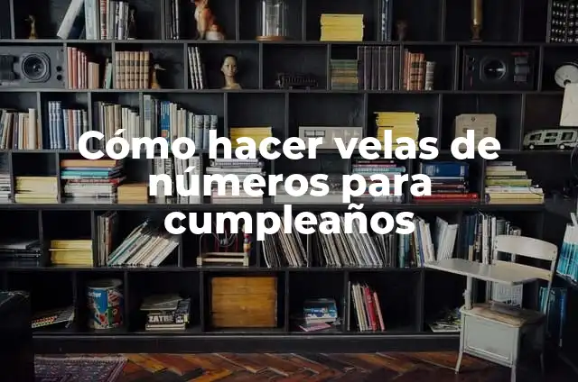 Significado y dibujo de resinas aromáticas 3 Cómo hacer velas de números para cumpleaños