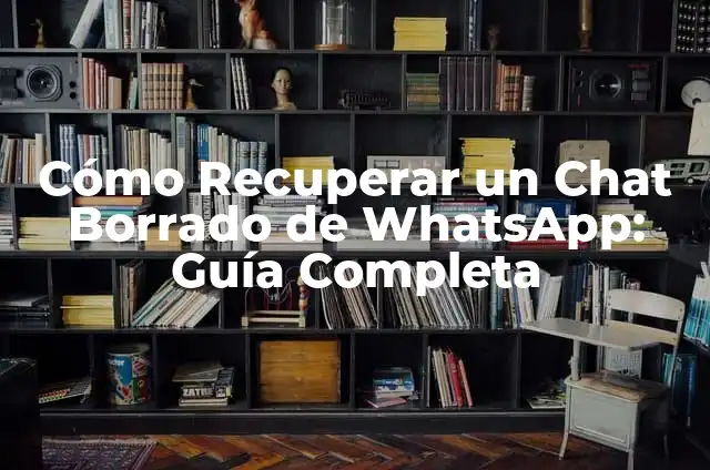 Cómo Recuperar Archivos Borrados de la Papelera de Reciclaje: Guía Completa 6 Cómo Recuperar un Chat Borrado de WhatsApp: Guía Completa