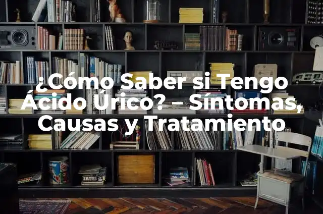 ¿Cómo saber si tengo un esguince? Síntomas, causas y tratamiento 7 ¿Cómo Saber si Tengo Ácido Úrico? – Síntomas, Causas y Tratamiento
