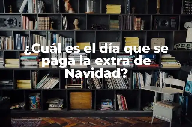 Comprobar Cupón Extra de Navidad de la Once - ¡Descubre Cómo! 7 ¿Cuál es el día que se paga la extra de Navidad?