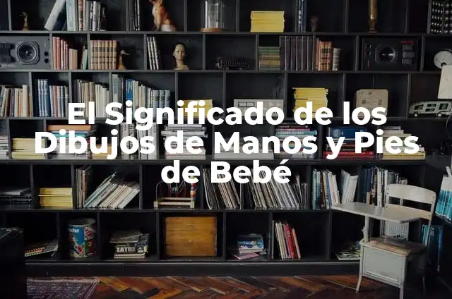¿Por qué me huelen los pies aunque me bañe? - Soluciones y consejos para el olor en los pies 6 El Significado de los Dibujos de Manos y Pies de Bebé
