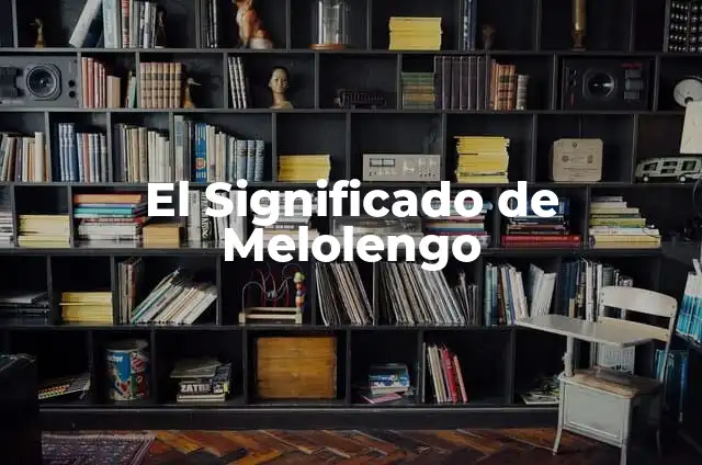Significado de Faux 7 El Significado de Melolengo