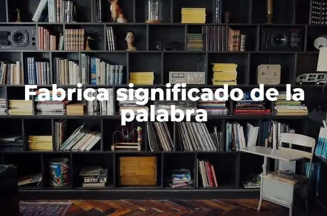 Cómo Borrar Fondo de Pantalla iPhone - Guía Completa 3 Fabrica significado de la palabra
