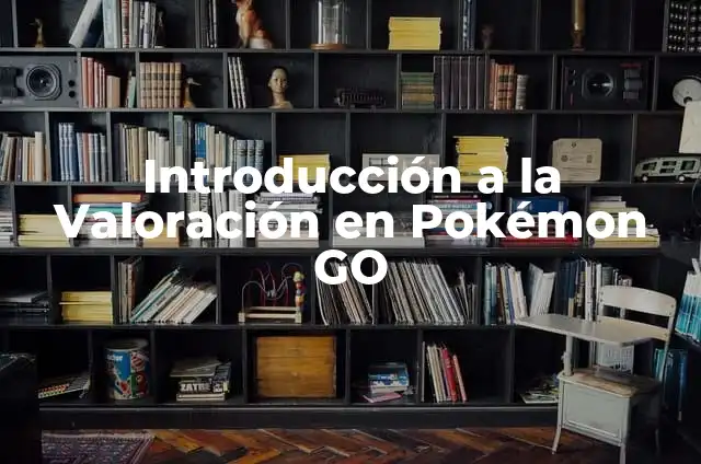 Como Hacer Combates en Pokémon Go 5 Introducción a la Valoración en Pokémon GO