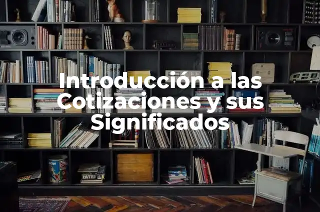 Como Hacer un Stitch por Pieza Fomi 6 Introducción a las Cotizaciones y sus Significados