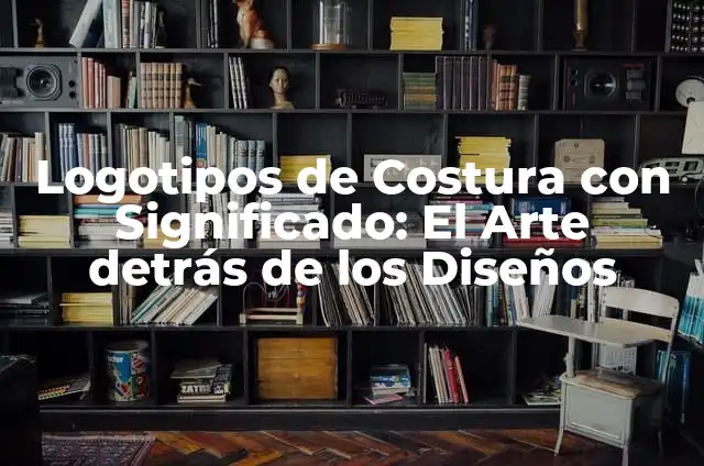 Cómo hacer el patrón de la estrella 5 Logotipos de Costura con Significado: El Arte detrás de los Diseños