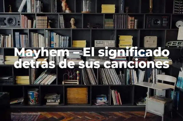 El significado detrás de las canciones de Megadeth 5 Mayhem – El significado detrás de sus canciones