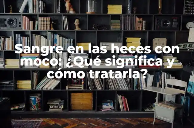 Cómo Hacer una Bolita de Papel: Guía Paso a Paso 5 Sangre en las heces con moco: ¿Qué significa y cómo tratarla?