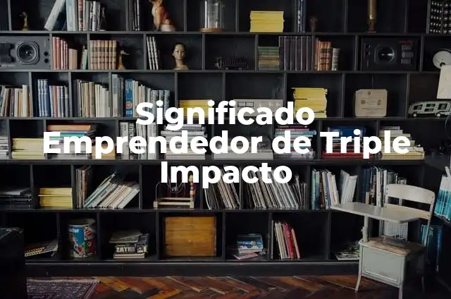 Cómo Calcular el Resultado de Triple de la Once - Guía Detallada 7 Significado Emprendedor de Triple Impacto