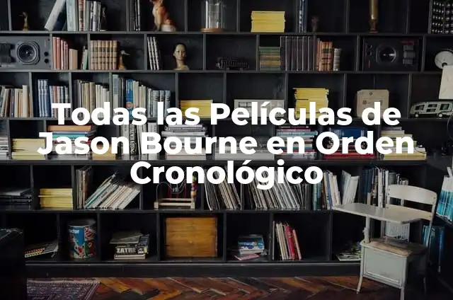 Tatuajes de Calaveras: Significado y Simbolismo detrás de la Calavera 4 Todas las Películas de Jason Bourne en Orden Cronológico