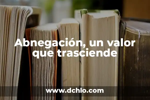El Arte de Sorber: Un Acto que Trasciende el Tiempo 5 Abnegación, un valor que trasciende