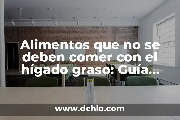 Alimentos que no se deben comer cuando se tiene divertículos: Guía completa 7 Alimentos que no se deben comer con el hígado graso: Guía Completa