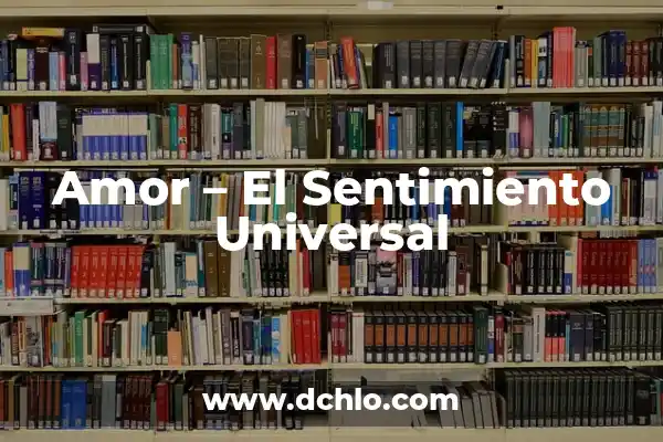El Soberano de Marsella: Un Viaje a la Historia 8 Amor – El Sentimiento Universal
