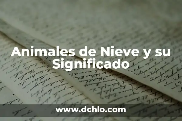 Oscar significado de este nombre 3 Animales de Nieve y su Significado