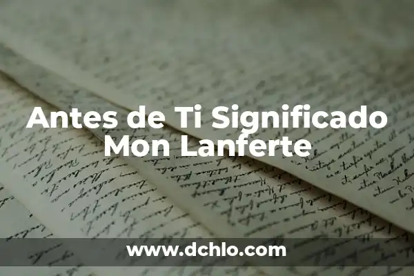 1.1.1 Significado: Guía Completa Sobre el Servidor DNS 3 Antes de Ti Significado Mon Lanferte
