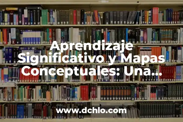 Mapas para Subir de Nivel en Fortnite: Guía Definitiva 5 Aprendizaje Significativo y Mapas Conceptuales: Una Guía Integral