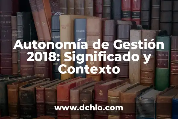 Guía Completa de los Iconos de Snapchat: Significados 2018 3 Autonomía de Gestión 2018: Significado y Contexto