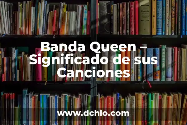 El significado detrás de las canciones de Megadeth 5 Banda Queen – Significado de sus Canciones