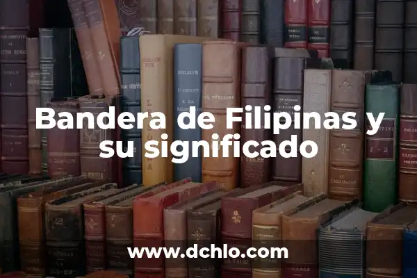 Significado de la Bandera de Canadá 8 Bandera de Filipinas y su significado