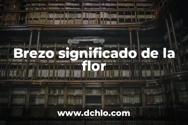 Significado de Sépalos de la Flor 3 Brezo significado de la flor