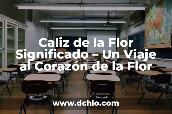 El Significado del Dragón Chino de Fuego 4 Caliz de la Flor Significado – Un Viaje al Corazón de la Flor