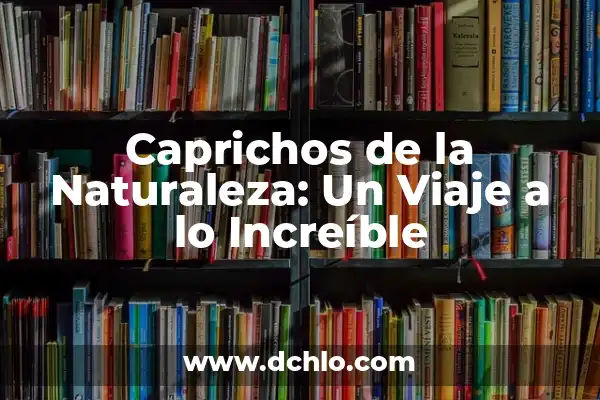El Hombre Más Alto del Mundo de la Historia: Conoce la Increíble Historia de Robert Wadlow 4 Caprichos de la Naturaleza: Un Viaje a lo Increíble