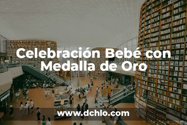 Significado de Soñar Abrazando un Bebe 5 Celebración Bebé con Medalla de Oro