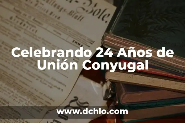 Significado de la sigla ETS en diciembre de 2023 3 Celebrando 24 Años de Unión Conyugal