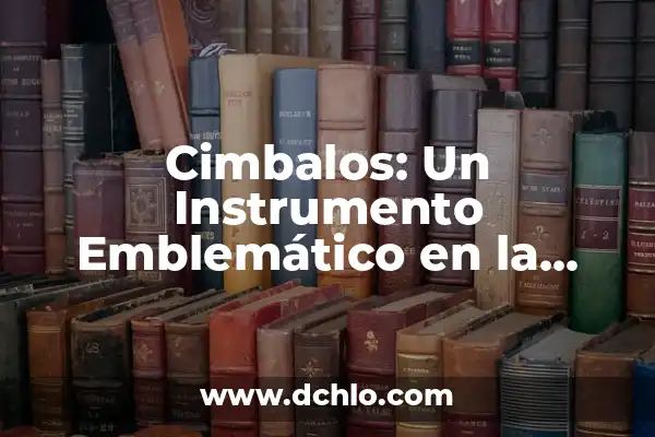 El Valle de Saron: Un Paisaje Emblemático 4 Cimbalos: Un Instrumento Emblemático en la Música