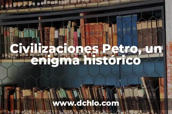 El significado de soñar con un bebé velludo: Un enigma onírico 8 Civilizaciones Petro, un enigma histórico