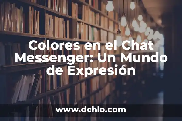 Iconos de Messenger Actualizados 3 Colores en el Chat Messenger: Un Mundo de Expresión