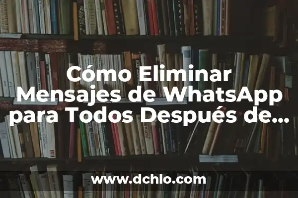 Maria la Isla de las Tentaciones: Antes y Después de la Fama 5 Cómo Eliminar Mensajes de WhatsApp para Todos Después de Horas