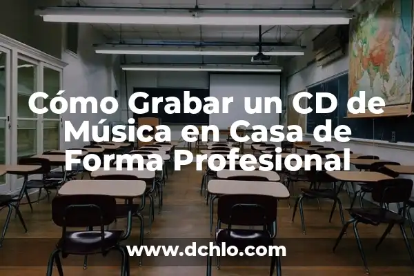 Cómo Grabar un CD de Música en el Ordenador: Guía Paso a Paso 5 Cómo Grabar un CD de Música en Casa de Forma Profesional