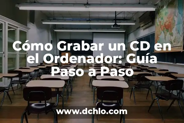 Cómo Grabar un CD de Música en el Ordenador: Guía Paso a Paso 4 Cómo Grabar un CD en el Ordenador: Guía Paso a Paso