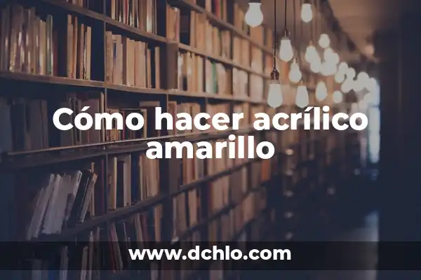 C贸mo hacer carne de bistec 3 C贸mo hacer acr铆lico amarillo