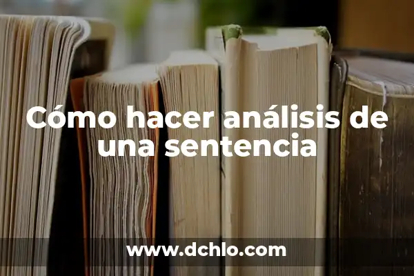 Definición y Significado del Divorcio 4 Cómo hacer análisis de una sentencia