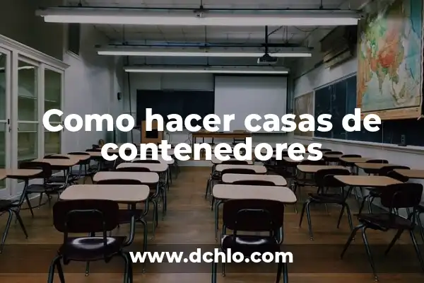 Significado de Soñar con Casas Lujosas 5 Como hacer casas de contenedores