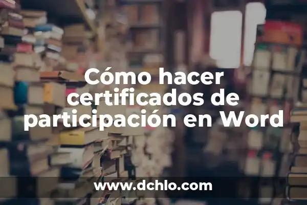 Herramientas Políticas para la Participación Ciudadana 7 Cómo hacer certificados de participación en Word
