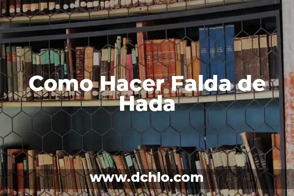 Conjunto Falda y Blusa para Boda: Todo lo que Necesitas Saber 7 Como Hacer Falda de Hada