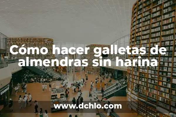 Como Hacer Avena Fitness 6 Cómo hacer galletas de almendras sin harina