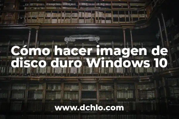 Como Hacer Particiones en Disco Duro Externo 5 Cómo hacer imagen de disco duro Windows 10